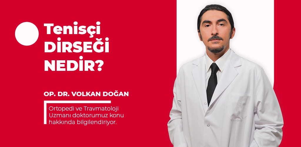 Tenisçi Dirseği Nedir?